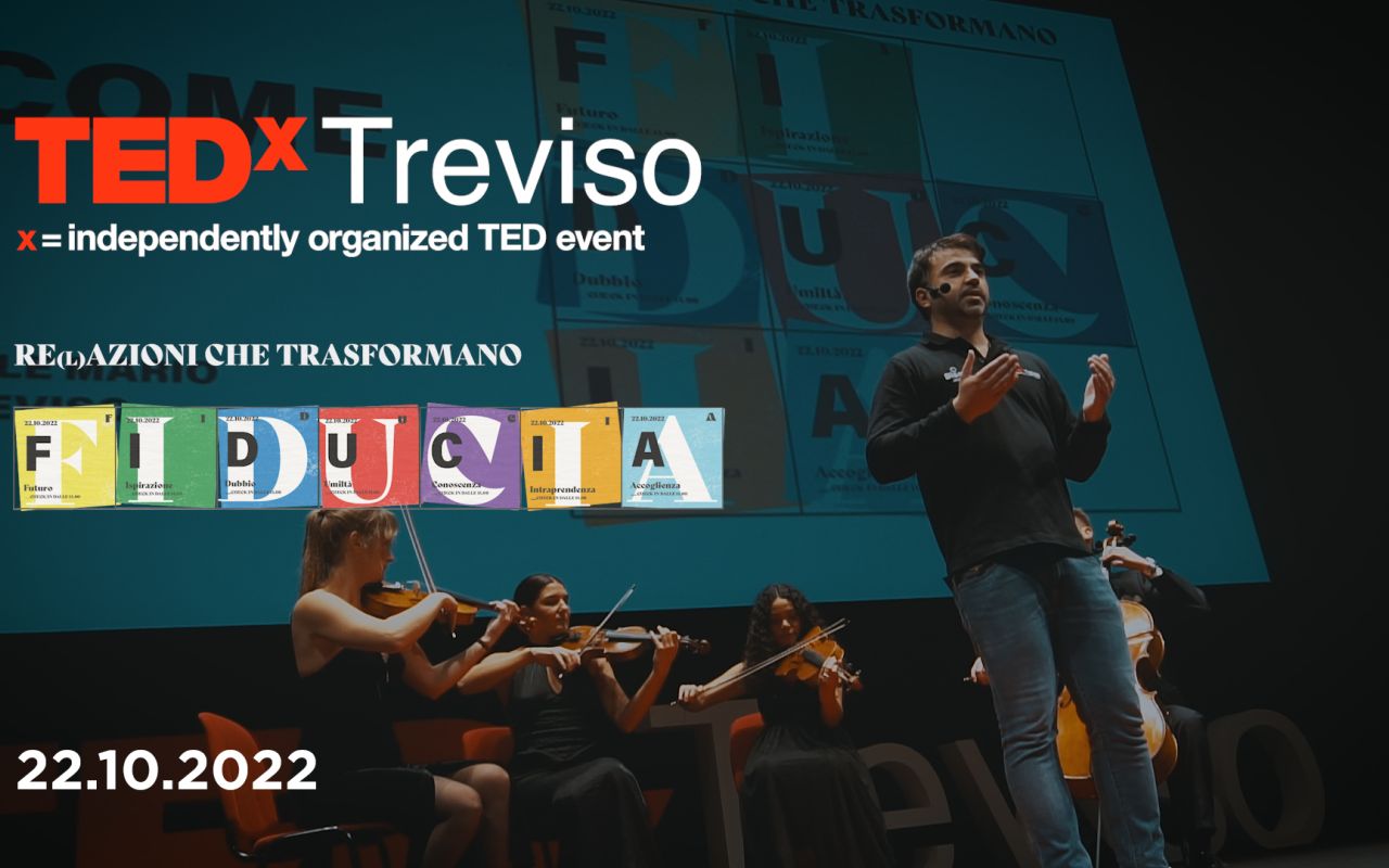 Image TEDxTreviso &bull; Fiducia - Re(l)azioni che trasformano | 2022
